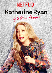 Katherine Ryan: Glitter Room