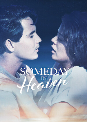 Someday in Heaven