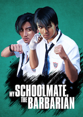 My Schoolmate, the Barbarian